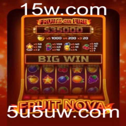 Descubra o Fascinante Mundo de FruitNova com 5u5uwin